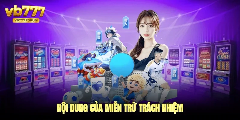 Nội dung của miễn trừ trách nhiệm